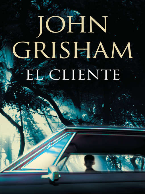 Title details for El cliente by John Grisham - Wait list